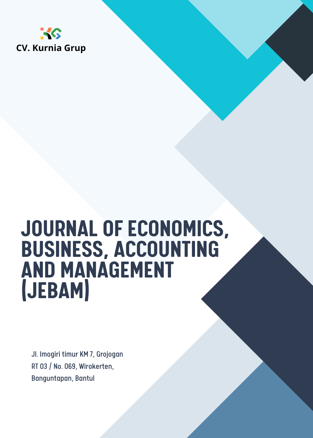 					View Vol. 4 No. 2 (2026): Journal of Economics, Business, Accounting and Management
				